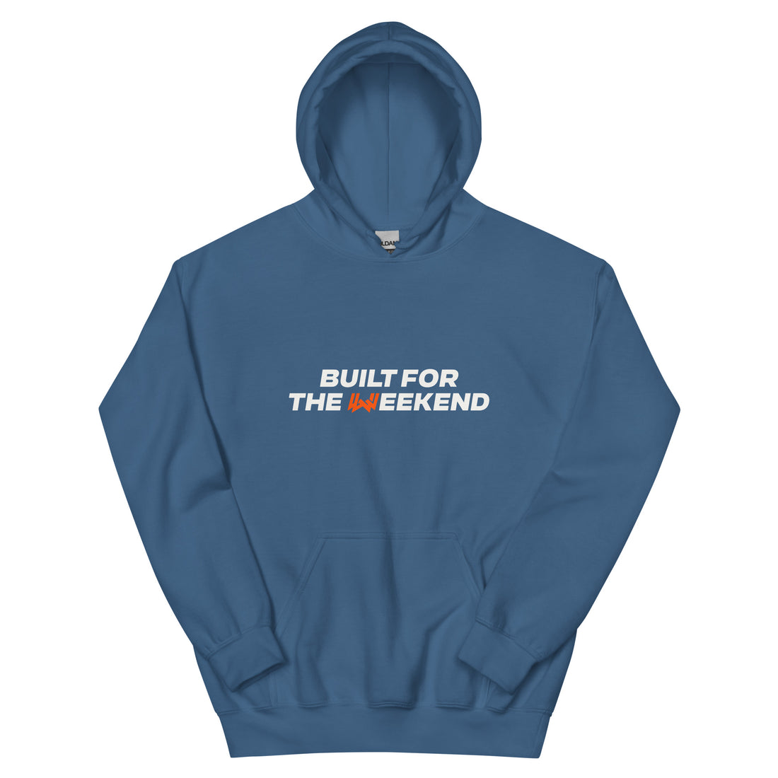 Built For The Weekend Hoodie